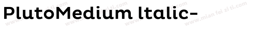 PlutoMedium ltalic字体转换